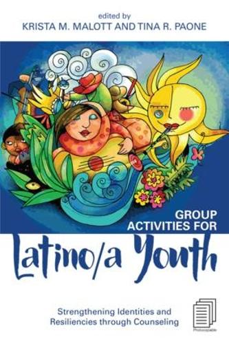 Паперова книга «Group Activities for Latino/a Youth: Strengthening Identities and Resiliencies through Counseling» - фото №1