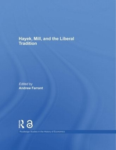 Бумажная книга «Hayek, Mill and the Liberal Tradition» - фото №1