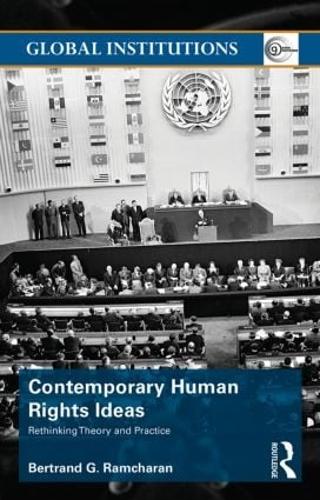 Бумажная книга «Contemporary Human Rights Ideas: Rethinking theory and practice», автор Бертран Рамчаран - фото №1