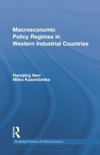 Паперова книга «Macroeconomic Policy Regimes in Western Industrial Countries», авторів Гансйорг Герр, Мілка Казандзіська - фото №1