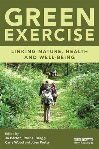 Паперова книга «Green Exercise: Linking Nature, Health and Well-being» - фото №1