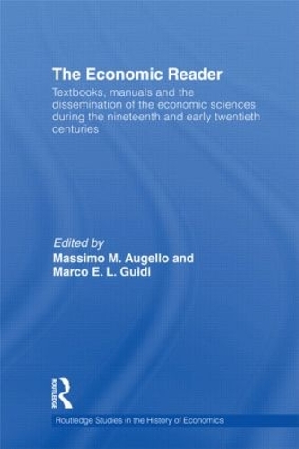 Бумажная книга «The Economic Reader: Textbooks, Manuals and the Dissemination of the Economic Sciences during the 19th and Early 20th Centuries.» - фото №1