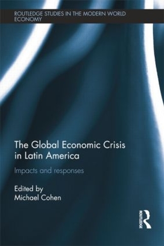 Паперова книга «The Global Economic Crisis in Latin America: Impacts and Responses» - фото №1
