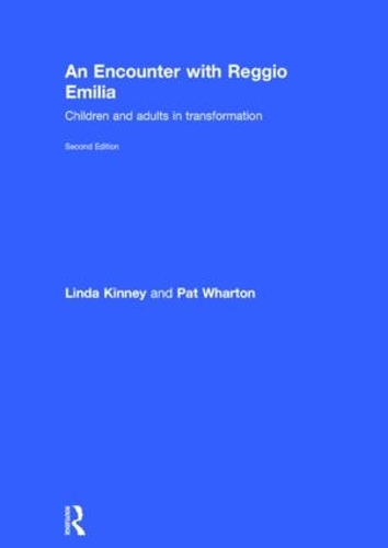 Паперова книга «An Encounter with Reggio Emilia: Children and adults in transformation», авторів Лінда Кінні, Пет Вортон - фото №1