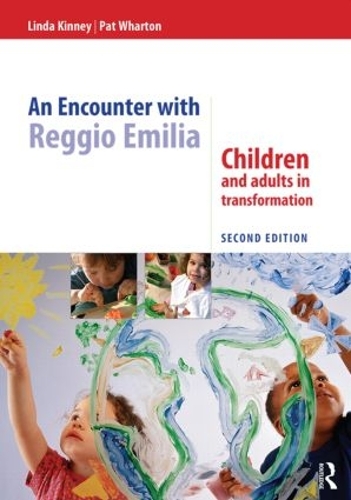 Паперова книга «An Encounter with Reggio Emilia: Children and adults in transformation», авторів Лінда Кінні, Пет Вортон - фото №1