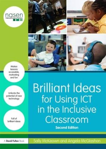[object Object] «Brilliant Ideas for Using ICT in the Inclusive Classroom», авторів Анжела МакГлашон, Саллі МакКеоун - фото №1