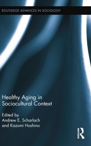 Бумажная книга «Healthy Aging in Sociocultural Context» - фото №1