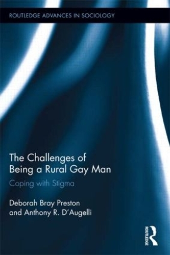 Паперова книга «The Challenges of Being a Rural Gay Man: Coping with Stigma», авторів Ентоні Р. Д'Огеллі, Дебора Брей Престон - фото №1