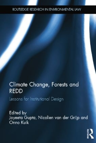 Бумажная книга «Climate Change, Forests and REDD: Lessons for Institutional Design» - фото №1
