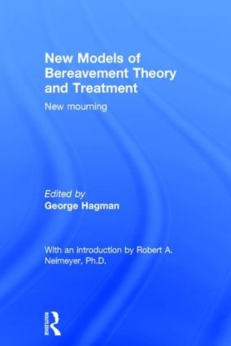 Бумажная книга «New Models of Bereavement Theory and Treatment: New Mourning» - фото №1