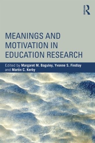 Паперова книга «Meanings and Motivation in Education Research» - фото №1