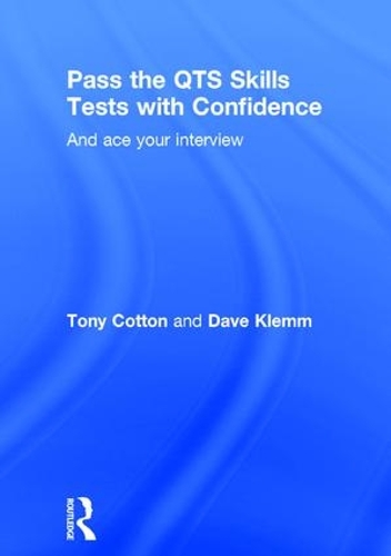 Бумажная книга «Pass the QTS Skills Tests with Confidence: And ace your interview», авторов Дэйв Клемм, Тони Коттон - фото №1