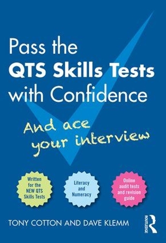 Бумажная книга «Pass the QTS Skills Tests with Confidence: And ace your interview», авторов Дэйв Клемм, Тони Коттон - фото №1