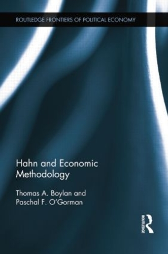 Паперова книга «Hahn and Economic Methodology», авторів Паскаль О'Горман, Томас Бойлан - фото №1