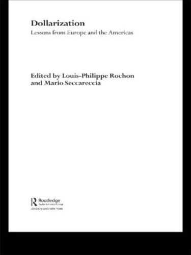 Бумажная книга «Dollarization: Lessons from Europe for the Americas» - фото №1