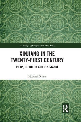 Бумажная книга «Xinjiang in the Twenty-First Century: Islam, Ethnicity and Resistance», автор Майкл Диллон - фото №1