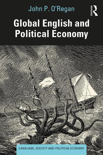 Бумажная книга «Global English and Political Economy», автор Джон П. О'Реган - фото №1