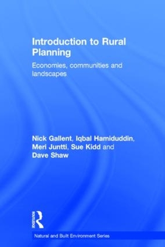 Бумажная книга «Introduction to Rural Planning: Economies, Communities and Landscapes», авторов Дэйв Шоу, Икбал Хамидуддин, Мери Джантти, Ник Галлент, Сью Кидд - фото №1
