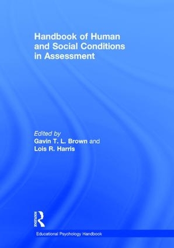 Бумажная книга «Handbook of Human and Social Conditions in Assessment», авторов Гэвин Т. Л. Браун, Лоис Р. Харрис - фото №1