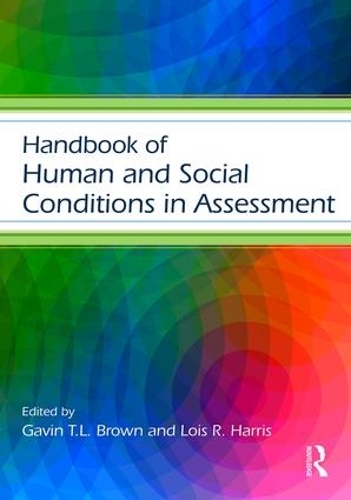 Бумажная книга «Handbook of Human and Social Conditions in Assessment», авторов Гэвин Т. Л. Браун, Лоис Р. Харрис - фото №1