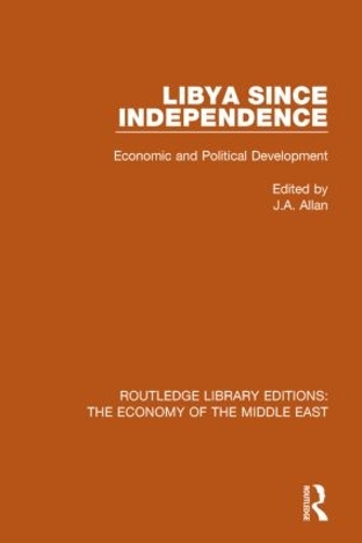 Паперова книга «Libya Since Independence (RLE Economy of Middle East): Economic and Political Development» - фото №1