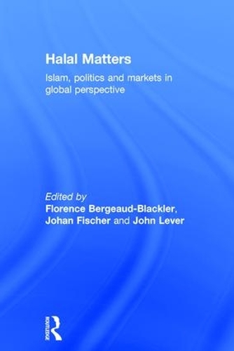 Бумажная книга «Halal Matters: Islam, Politics and Markets in Global Perspective» - фото №1