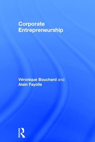 Паперова книга «Corporate Entrepreneurship», авторів Ален Файоль, Вероніка Бушар - фото №1