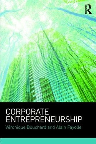 Паперова книга «Corporate Entrepreneurship», авторів Ален Файоль, Вероніка Бушар - фото №1
