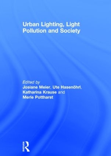 Паперова книга «Urban Lighting, Light Pollution and Society» - фото №1