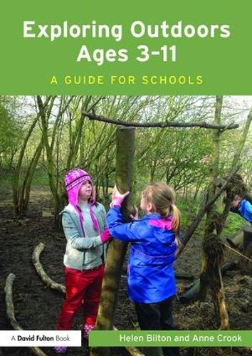 Бумажная книга «Exploring Outdoors Ages 3-11: A guide for schools», авторов Энн Крук, Хелен Билтон - фото №1