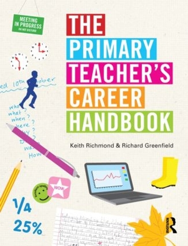 Бумажная книга «The Primary Teacher's Career Handbook», авторов Кит Ричмонд, Ричард Гринфилд - фото №1