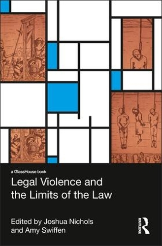 Бумажная книга «Legal Violence and the Limits of the Law» - фото №1