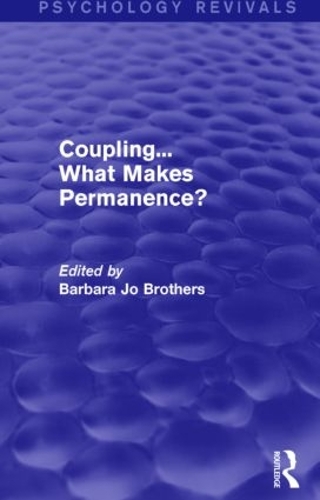 Паперова книга «Coupling... What Makes Permanence? (Psychology Revivals)» - фото №1