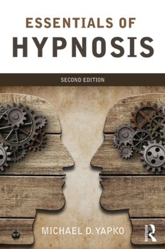 Паперова книга «Essentials of Hypnosis», автор Майкл Д. Япко - фото №1