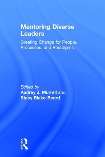 Паперова книга «Mentoring Diverse Leaders: Creating Change for People, Processes, and Paradigms» - фото №1