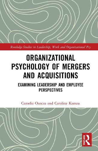 Бумажная книга «Organizational Psychology of Mergers and Acquisitions», авторов Камелия Оанча, Кэролайн Камау - фото №1