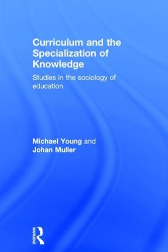 [object Object] «Curriculum and the Specialization of Knowledge: Studies in the sociology of education», авторов Йохан Мюллер, Майкл Янг - фото №1