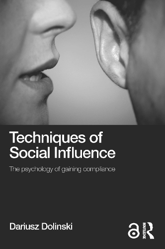 Бумажная книга «Techniques of Social Influence: The psychology of gaining compliance», автор Дариуш Долински - фото №1