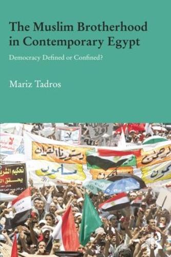 Бумажная книга «The Muslim Brotherhood in Contemporary Egypt: Democracy Redefined or Confined?», автор Мариз Тадрос - фото №1