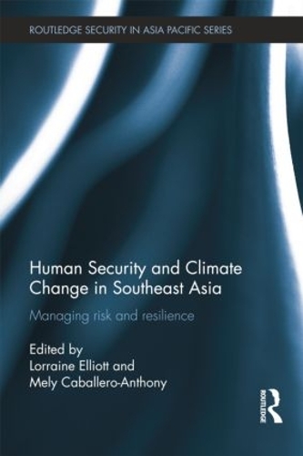 Паперова книга «Human Security and Climate Change in Southeast Asia: Managing Risk and Resilience» - фото №1