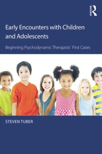 Бумажная книга «Early Encounters with Children and Adolescents: Beginning Psychodynamic Therapists’ First Cases» - фото №1