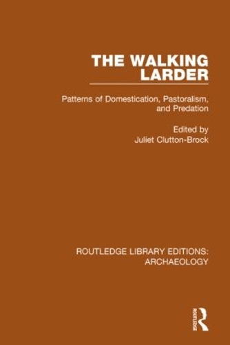 [object Object] «The Walking Larder: Patterns of Domestication, Pastoralism, and Predation» - фото №1