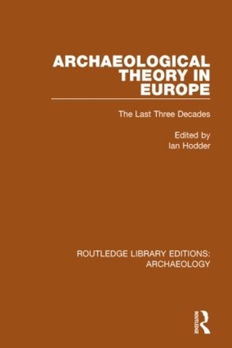 Бумажная книга «Archaeological Theory in Europe: The Last Three Decades» - фото №1