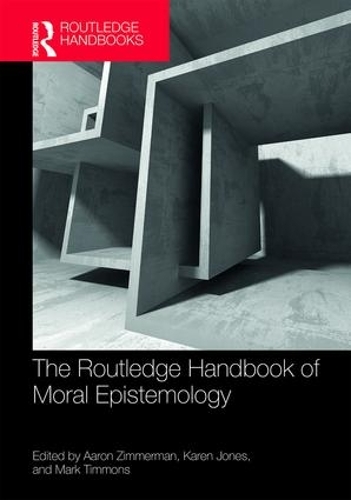 Паперова книга «The Routledge Handbook of Moral Epistemology» - фото №1