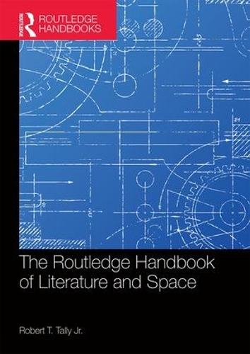 Паперова книга «The Routledge Handbook of Literature and Space» - фото №1