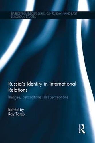Бумажная книга «Russia's Identity in International Relations: Images, Perceptions, Misperceptions» - фото №1