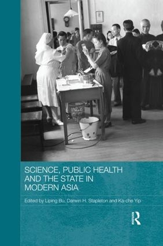 Бумажная книга «Science, Public Health and the State in Modern Asia» - фото №1