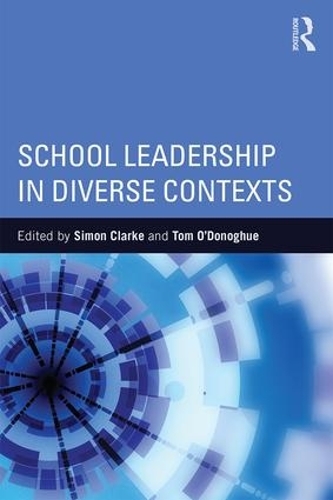 Паперова книга «School Leadership in Diverse Contexts» - фото №1