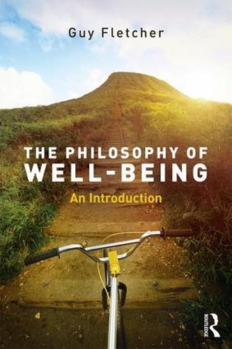 Бумажная книга «The Philosophy of Well-Being: An Introduction», автор Гай Флетчер - фото №1