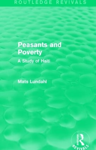 Паперова книга «Peasants and Poverty (Routledge Revivals): A Study of Haiti», автор Матс Лундаль - фото №1